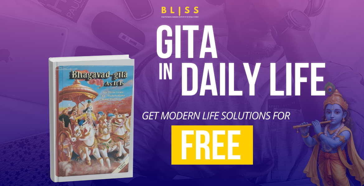 bhagavad gita teachings in daily life